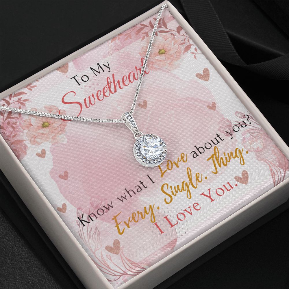 I love Every Single Thing About You- Gift For Her
