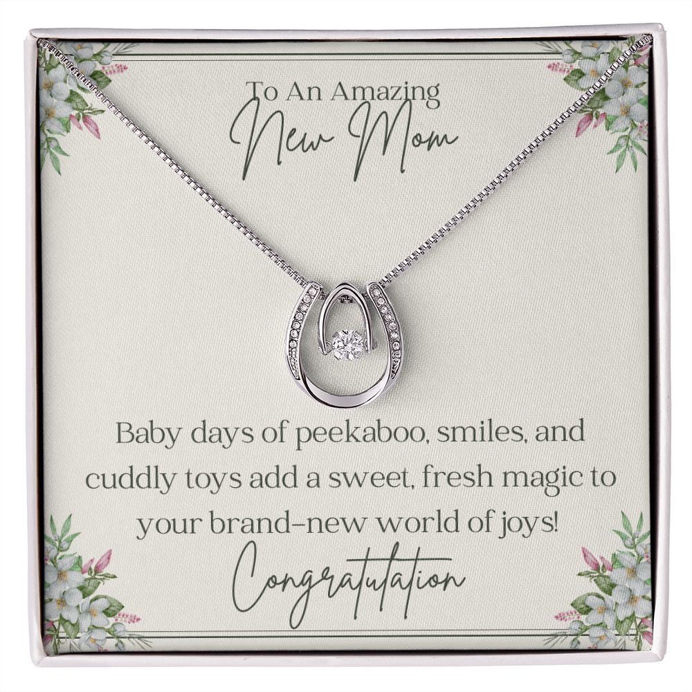 To an Amazing New Mom- Gift for Her